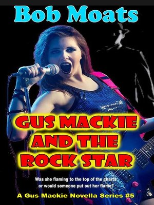 cover image of Gus Mackie and the Rock Star
